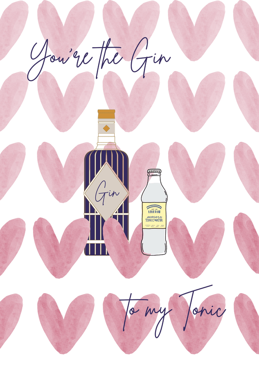 You‘re the Gin to my Tonic